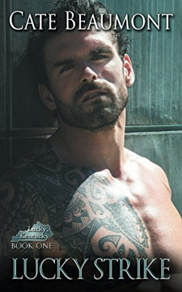 Lucky Strike: Lucky, Kentucky Book 1