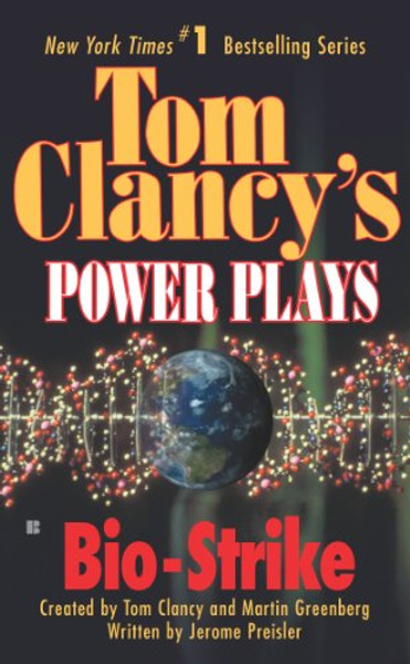 Bio-Strike (Tom Clancy's Power Plays, Book 4)