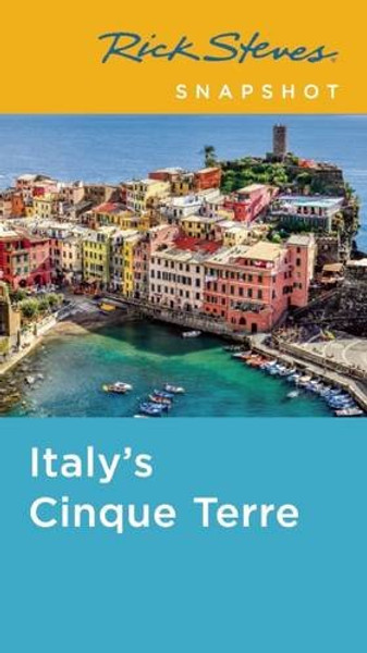 Rick Steves Snapshot Italy's Cinque Terre Rick Steves Snapshot Italy's Cinque Terre
