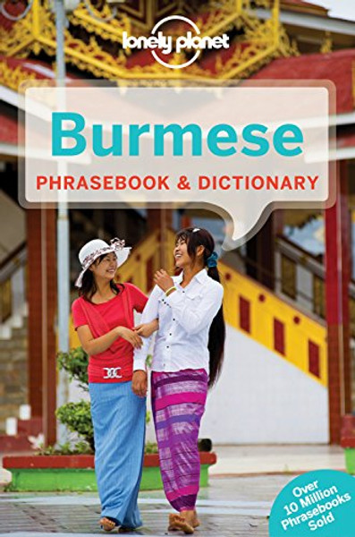Lonely Planet Burmese Phrasebook & Dictionary (Lonely Planet Phrasebooks & Dictionary)