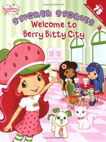 Welcome to Berry Bitty City (Strawberry Shortcake)
