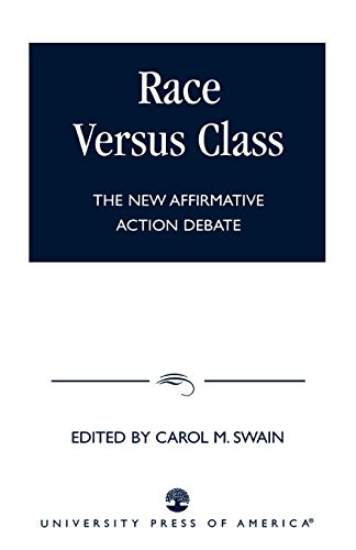 Race Versus Class: The New Affirmative Action Debate