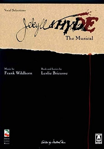 Jekyll and Hyde The Musical - Vocal Selections