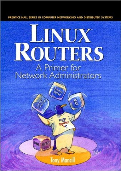 Linux Routers: A Primer For Network Administrators