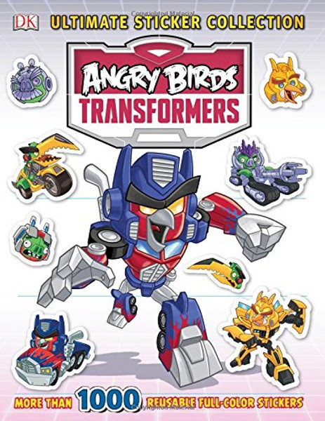 Ultimate Sticker Collection: Angry Birds Transformers (ULTIMATE STICKER COLLECTIONS)
