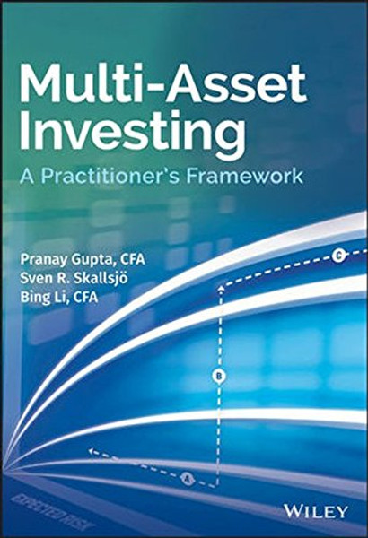 Multi-Asset Investing: A Practitioner's Framework