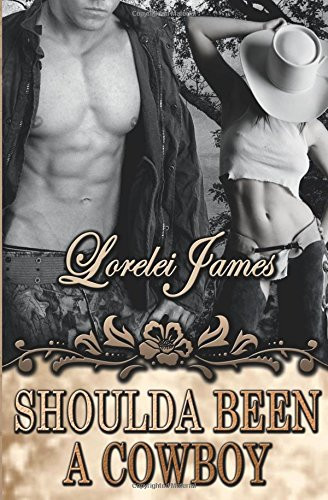 Shoulda Been A Cowboy (Rough Riders)