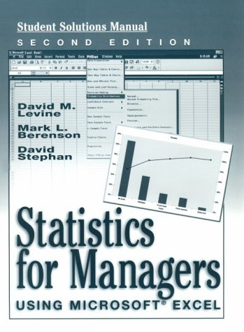 Statistics for Managers Using Microsoft Excel (Student Solutions Manual)