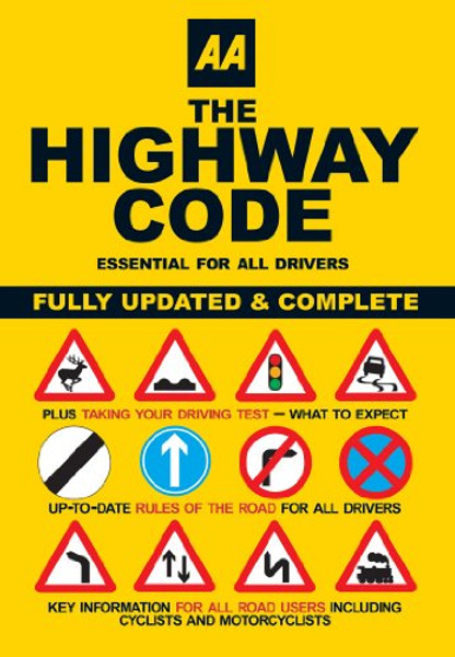AA The Highway Code: Essential for All Drivers (AA Driving Test Series)