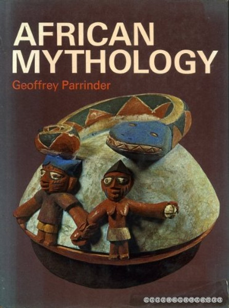 African Mythology African Mythology