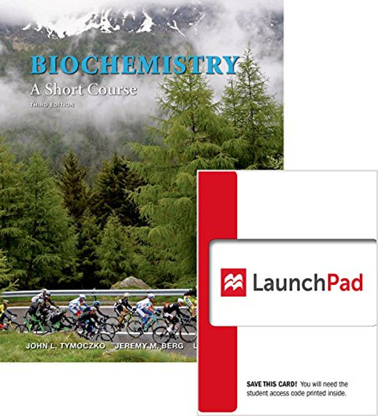 Bundle: Biochemistry: A Short Course 3e & LaunchPad (Six Month Access)