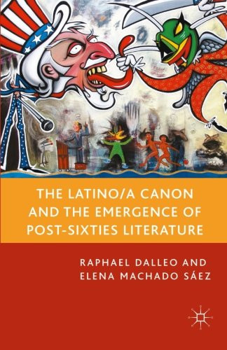 The Latino/a Canon and the Emergence of Post-Sixties Literature