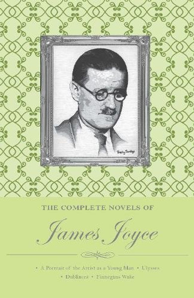 The Complete Novels of James Joyce (Wordsworth Special Editions)