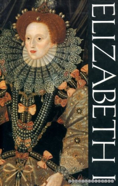 Elizabeth I Elizabeth I