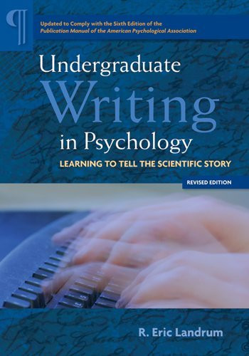 Undergraduate Writing in Psychology: Learning to Tell the Scientific Story