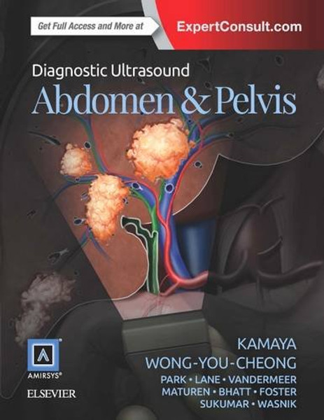 Diagnostic Ultrasound: Abdomen and Pelvis, 1e Diagnostic Ultrasound: Abdomen and Pelvis, 1e