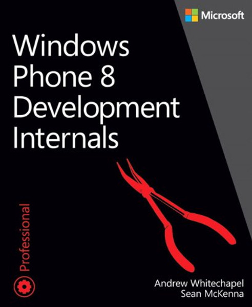 Windows Phone 8 Development Internals (Developer Reference)