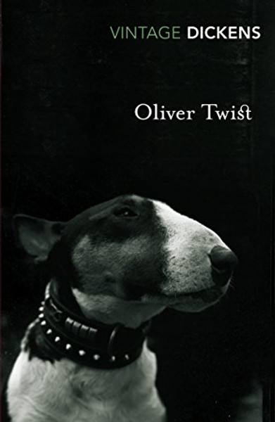 Oliver Twist (Vintage Classics) Oliver Twist (Vintage Classics)