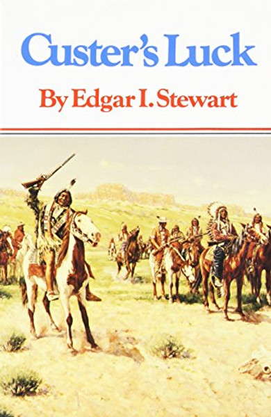 Custer's Luck