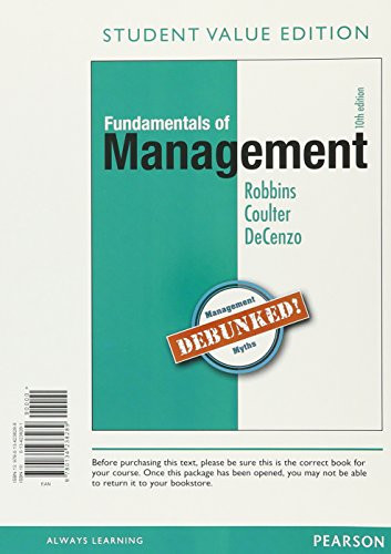 Fundamentals of Management: Essential Concepts and Applications, Student Value Edition Plus MyManagementLab with Pearson eText -- Access Card Package (10th Edition)