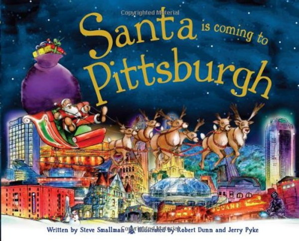 Santa Is Coming to Pittsburgh