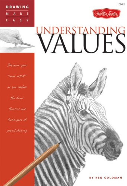 Understanding Values (Drawing Made Easy) Understanding Values (Drawing Made Easy)