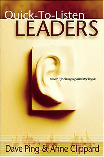 Quick-to-listen Leaders: Where Life-changing Ministry Begins