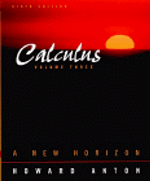 Calculus: A New Horizon, Vol. 3 (6th Edition)