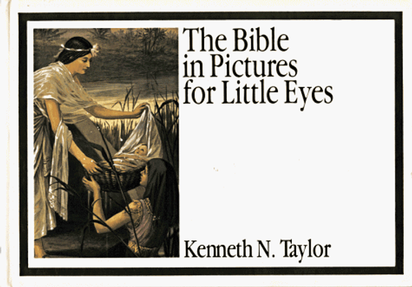 The Bible in Pictures for Little Eyes The Bible in Pictures for Little Eyes