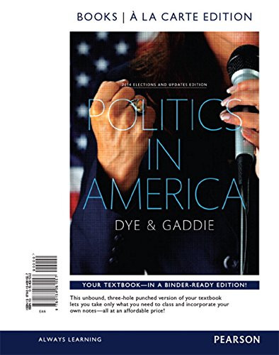 Politics in America, 2014 Election Update, Books a la Carte Edition Plus REVEL -- Access Card Package (10th Edition)