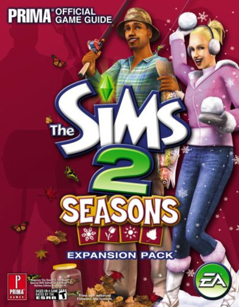 Sims 2: Seasons: Prima Official Game Guide (Prima Official Game Guides)