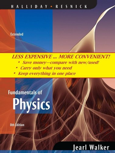 (WCS)Fundamentals of Physics Extended, Eighth Edition Binder Ready Version