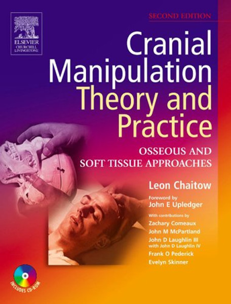 Cranial Manipulation: Theory and Practice with CD-ROM, 2e