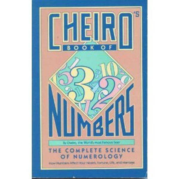 Cheiro's Book of Numbers: The Complete Science of Numerology