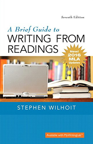 Brief Guide to Writing from Readings, A,  MLA Update Edition (7th Edition)