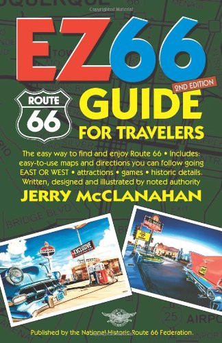 Route 66: EZ66 Guide for Travelers, 2nd Edition