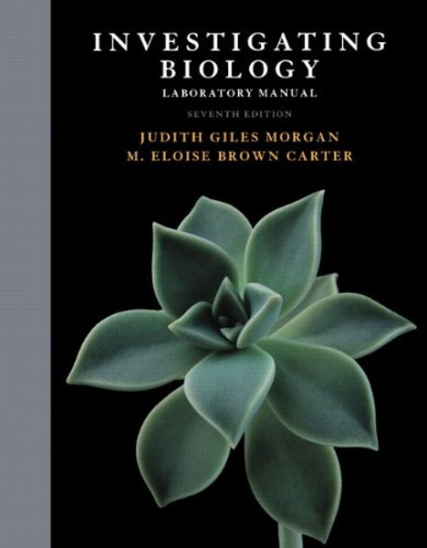 Investigating Biology Lab Manual (7th Edition) Investigating Biology Lab Manual (7th Edition)
