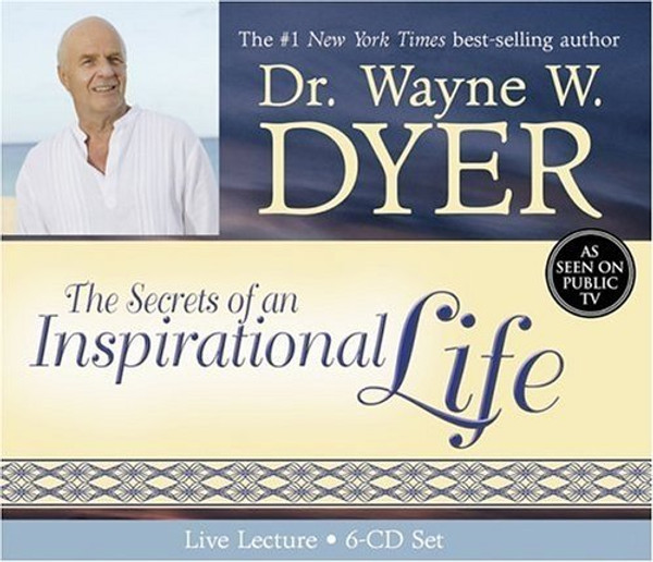 The Secrets of an Inspirational (In-Spirit) Life The Secrets of an Inspirational (In-Spirit) Life
