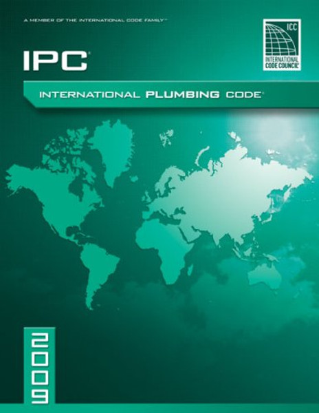 2009 International Plumbing Code: Softcover Version (International Code Council Series)