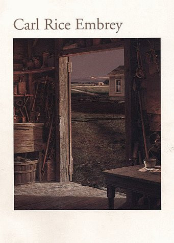 Carl Rice Embrey: A Retrospective