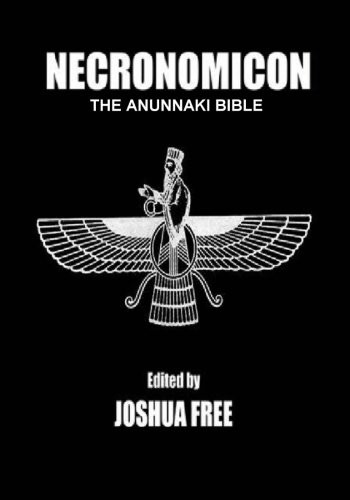 Necronomicon: The Anunnaki Bible (Sixth Edition)