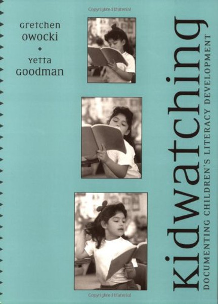 Kidwatching: Documenting Children's Literacy Development