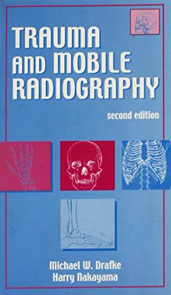 Trauma and Mobile Radiography