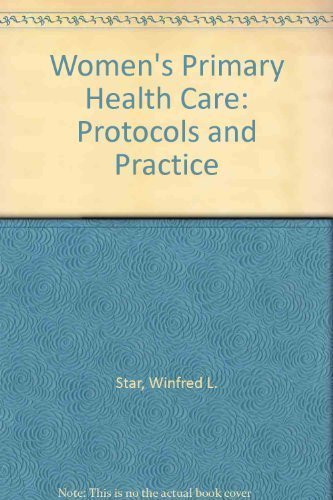 Women's Primary Health Care: Protocols for Practice, Second Edition