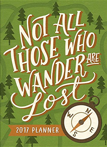 Orange Circle Studio 2017 Take Me With You Planner, Not All Those Who Wander Are Lost