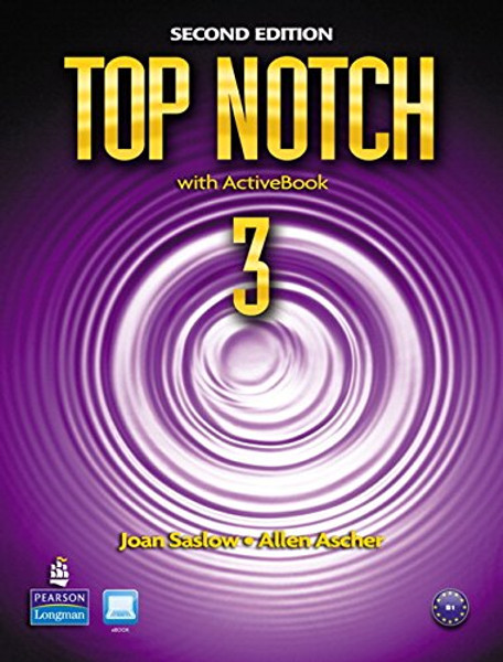 Top Notch 3 with ActiveBook, 2nd Edition Top Notch 3 with ActiveBook, 2nd Edition