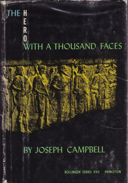 The Hero With a Thousand Faces (Bollingen Series, No. 17) (v. 6)