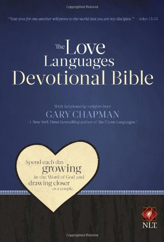 The Love Languages Devotional Bible, Hardcover Edition