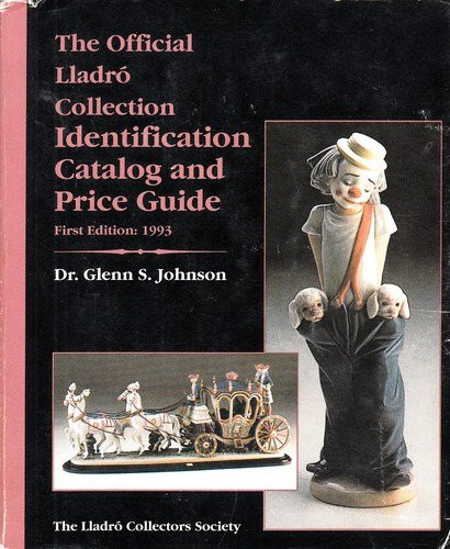 The Official Lladro Collection Reference Guide