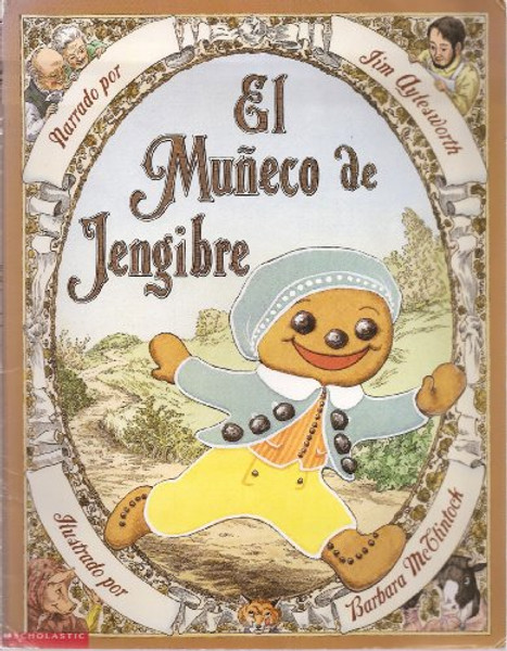 El Muneco de Jengibre (Spanish Edition)
